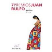 7 Premios Juan Rulfo