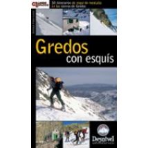 Gredos Con Esquis: 30 Itinerarios De Esqui De Montaña En Las Sier Ras