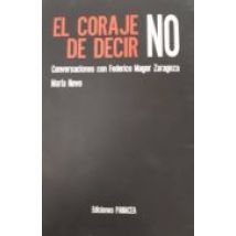 El Coraje De Decir No