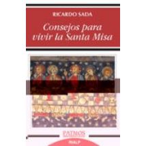 Consejos Para Vivir La Santa Misa