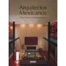 Arquitectos Mexicanos: Una Vision Contemporanea