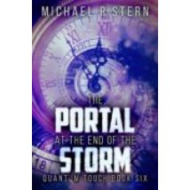 The Portal At The End Of The Storm (ebook)