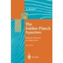 The Fokker-planck Equation: Methods Of Solution And Applications (2nd