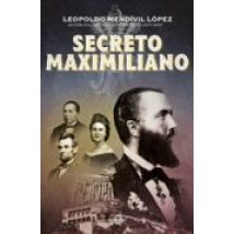 Secreto Maximiliano (ebook)