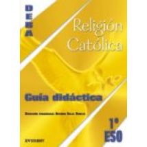 Religion: Guia Didactica (1º Eso) 8proyecto Deba)