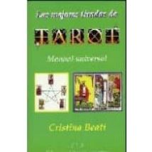 Las Mejores Tiradas De Tarot: Manual Universal