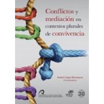 Conflictos Y Mediacion En Contextos Plurales De Convivencia