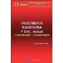 Ingenieria Sanitaria Y Del Agua : Formulario-diccionario