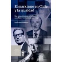 El Marxismo En Chile Y La Igualdad (ebook)