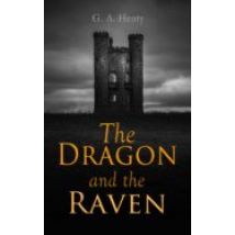 The Dragon And The Raven (ebook)
