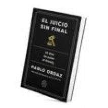 Un Juicio Sin Final: 50 Dias De Pulso Al Estado