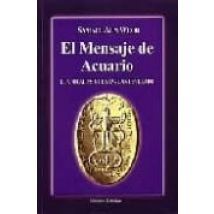 El Mensaje De Acuario: El Apocalipsis De San Juan Develado