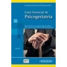 Guia Esencial De Psicogeriatria (incluye Version Digital) (2ª Ed. )