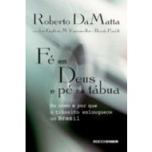 Fé Em Deus E Pé Na Tábua (ebook)