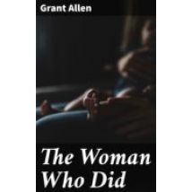 The Woman Who Did (ebook)