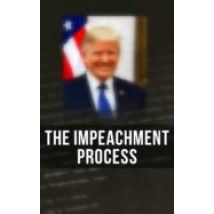 The Impeachment Process (ebook)