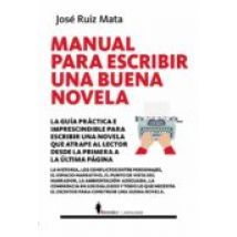 Manual Para Escribir Una Buena Novela (ebook)