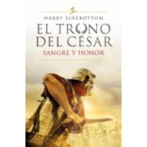 Sangre Y Honor (serie El Trono Del César 2) (ebook)