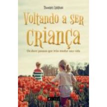 Voltando A Ser Criança (ebook)