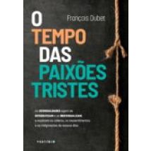 O Tempo Das Paixões Tristes (ebook)