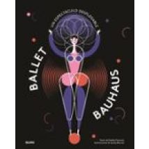 Ballet Bauhaus: Un Espectaculo Desplegable