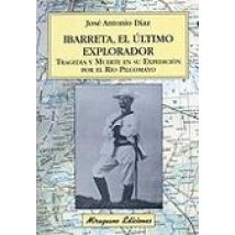 Ibarreta El Ultimo Explorador