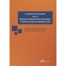 Constitucionalidad De La Prisión Permanente Revisable Y Razones Para S