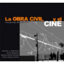 La Obra Civil Y El Cine: Una Pareja De Pelicula