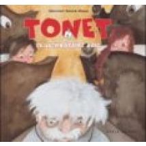 Tonet I El Llenyataire Boig