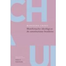 Manifestações Ideológicas Do Autoritarismo Brasileiro (ebook)