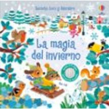 La Magia Del Invierno: Escucho Toco Y Descubro:escucho Toco Y Descubro