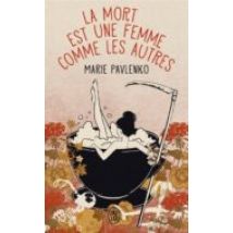 La Mort Est Une Femme Comme Les Autres