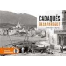 Cadaques Desaparegut