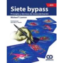 Siete Bypass: Principios Y Tecnicas De Revascularizacion + E-book