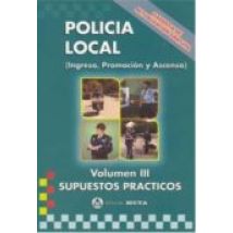 Policia Local (vol. Iii): Supuestos Practicos