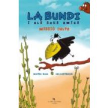 La Bundi I Els Seus Amics. Missio Delta