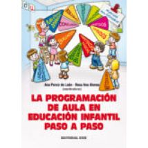 Programacion De Aula En Educacion Infantil Paso A Paso + Cd