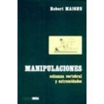 Manipulaciones: Columna Vertebral Y Extremidades