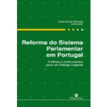 Reforma Do Sistema Parlamentar Em Portugal (ebook)