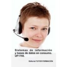 (uf1755) Sistemas De Información Y Bases De Datos En Consumo. (ed. 202