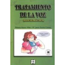 Tratamiento De La Voz: Manual Practico