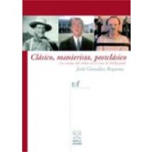 Clasico Manierista Postclasico: Los Modos Del Relato En El Cine De Hol