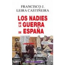 Los Nadie De La Guerra De España (ebook)