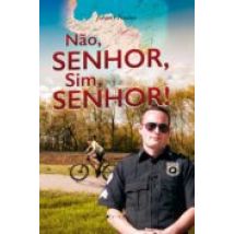 Não Senhor Sim Senhor (ebook)