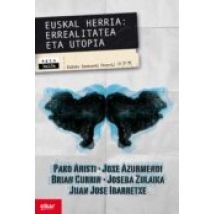Euskal Herria: Errealitatea Eta Utopia