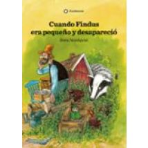 Cuando Findus Era Pequeño Y Desapareció (2a Ed.)