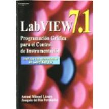 Labview 7.1: Programacion Grafica Para El Control De Instrumentac Ion