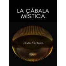 La Cábala Mística (traducido) (ebook)