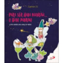 Para Ser Hada Madrina O Hado Padrino