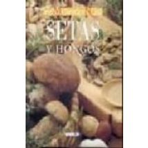 Setas Y Hongos (como Cocinar)